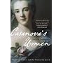 Casanova's Women: The Great Seducer and the Women He Loved