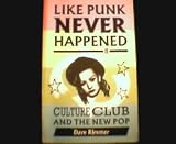 Like Punk Never Happened: Culture Club and the New Pop