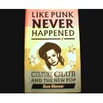 Like Punk Never Happened: Culture Club and the New Pop book cover