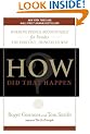 How Did That Happen?: Holding People Accountable for Results the Positive, Principled Way