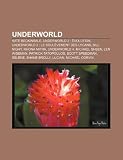 Underworld: Kate Beckinsale, Underworld 2 : Évolution, Underworld 3 : Le Soulèvement des Lycans, Bill Nighy, Rhona Mitra, Underworld 4 (French Edition)