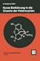 Kurze Einf�hrung in die Chemie der Heterocyclen (Teubner Studienb�cher Chemie)