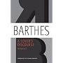 A Lover's Discourse: Fragments by Roland Barthes