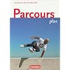 Parcours plus: Lese- und Arbeitsbuch