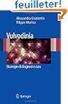 Vulvodinia: Strategie Di Diagnosi E Cura