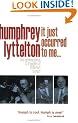 It Just Occurred to Me...: The Reminiscences and Thoughts of Chairman Humph