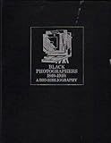 Black photographers, 1840-1940 : an illustrated bio-bibliography