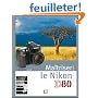 Ma�triser le Nikon D80