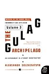 The Gulag Archipelago, 1918-1956: Volume 3: An Experiment in Literary Investigation [GULAG ARCHIPELAGO 1918-195-V03]