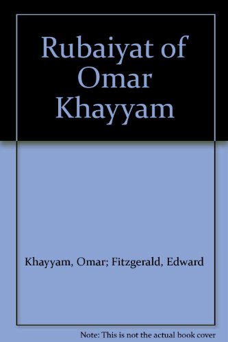 Rubaiyat of Omar Khayyam