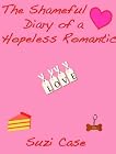 The Shameful Diary of a Hopeless Romantic