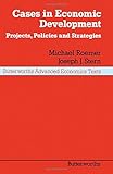 Cases in economic development : projects, policies and strategies