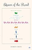 Queen of the Road: The True Tale of 47 States, 22,000 Miles, 200 Shoes, 2 Cats, 1 Poodle, a Husband, and a Bus with a Will of Its Own