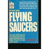 The Truth About Flying Saucers (Corgi Books; no.576)by Aime Michel