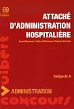 Revue Vuibert  / Attaché d'administration hospitalière : Catégorie A