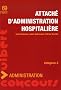 Attach� d'administration hospitali�re : Cat�gorie A