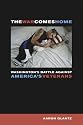 The War Comes Home: Washington's Battle against America's Veterans