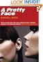 A Pretty Face (Paperback Original)