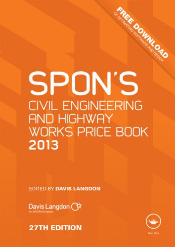 Spon S Civil Engineering and Highway Works Price Book 2013