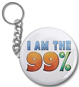 I AM THE 99% OWS Occupy Wall Street Protest 2.25 inch Key Chain Button Style
