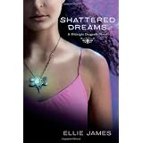 Shattered Dreams: A Midnight Dragonfly Novel