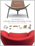 Sourcebook of Scandinavian Furniture: Designs for the Twenty-First Century