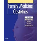 Family Medicine Obstetrics by Stephen D. Ratcliffe MD MSPH