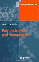 Polyelectrolytes and Nanoparticles (Springer Laboratory)