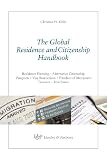 The global residence and citizenship handbook : residence planning, alternative citizenship, passports, visa restrictions, freedom of movement, taxation, real estate