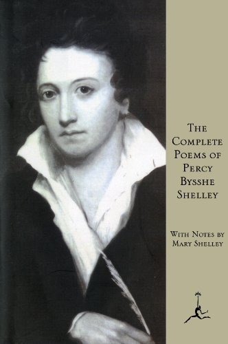 The Complete Poems of Percy Bysshe Shelley: (A Modern Library E-Book)