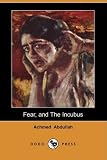 Fear, and The Incubus (Dodo Press)