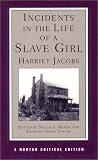 Incidents in the Life of a Slave Girl (Norton Critical Editions) [Paperback] [2000] Harriet Jacobs, Frances Smith Foster, Nellie Y. McKay