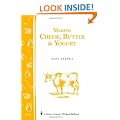 Making Cheese, Butter, and Yogurt (Storey Country Wisdom Bulletin)