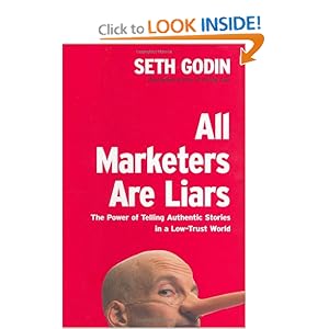 All Marketers Are Liars - Seth Godin