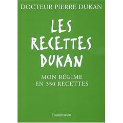 Les recettes Dukan : Mon r�gime en 350 recettes