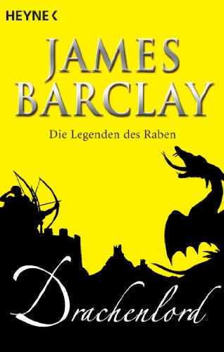 Drachenlord: Die Legenden des Raben 5 - Roman (German Edition)