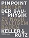 PinPoint Bauphysik: Fakten zu nachhaltigem Bauen