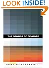 The Politics of Deviance
