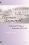Colonialism Experienced: Vietnamese Writings on Colonialism, 1900-1931