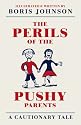 The Perils of the Pushy Parents: A Cautionary Tale
