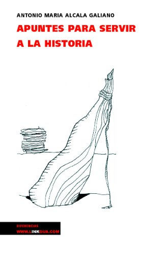 Apuntes para servir a la historia (Memoria) (Spanish Edition)