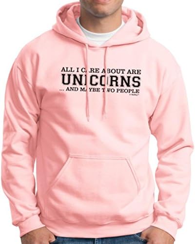 All I Care About are Unicorns and Maybe Two People Hoodie Sweatshirt XL Light Pink