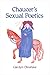 Chaucer's Sexual Poetics