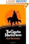 The Gaucho Martin Fierro (UNESCO Collection of Representative Works: Latin American)