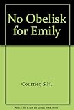 No obelisk for Emily