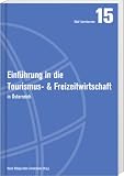 Produkt-Bild: Einf&uuml;hrung in die Tourismus- und Freizeitwirtschaft in &Ouml;sterreich