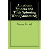 AmericanSpidersandTheirSpinningWork(Annotated)