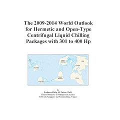The 2009-2014 World Outlook for Hermetic and Open-Type Centrifugal Liquid Chilling Packages with 301 to 400 Hp