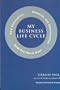 My Business Life Cycle: How Innovation, Evolution, and Determination Made Paul Harris Great
