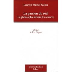 La passion du r�el : La philosophie devant les sciences